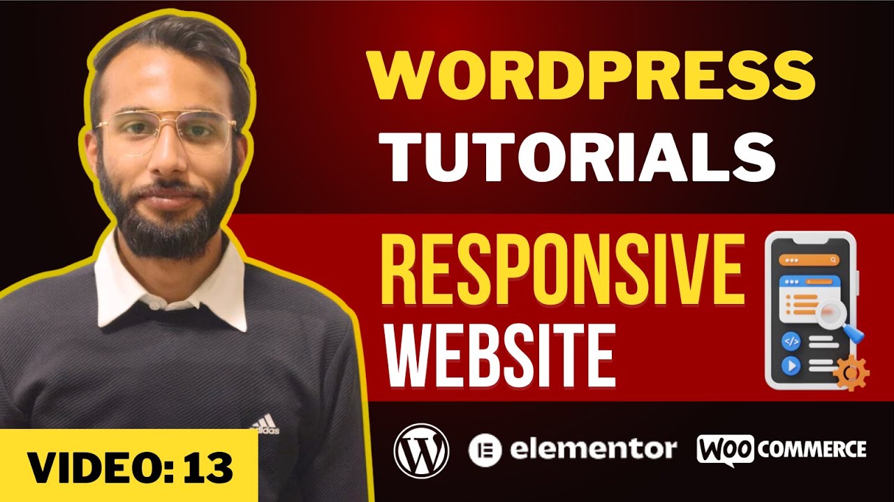 How to Create a Responsive WordPress Website using Elementor | Optimize ...
