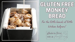 Gluten Free Monkey Bread Recipe