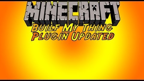 Build My Thing Plugin Updated