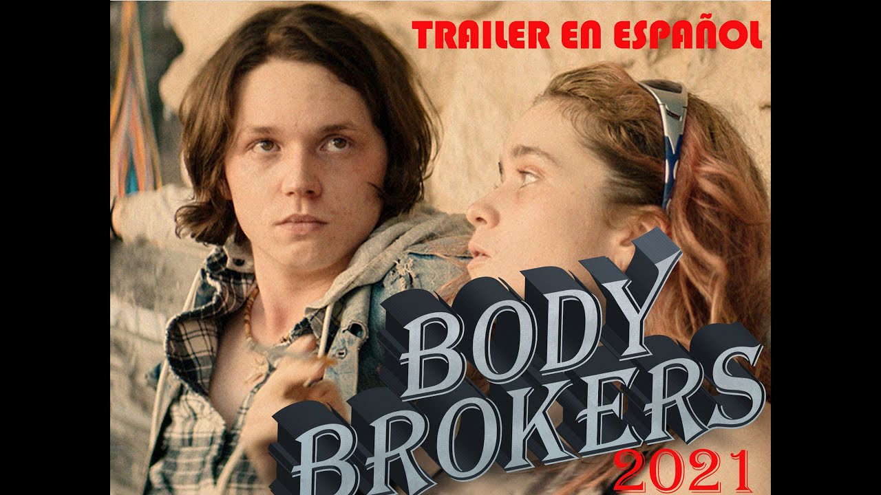 Body Brokers Tráiler Español Doblado 2021 YouTube
