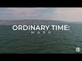Ordinary Time: Mark