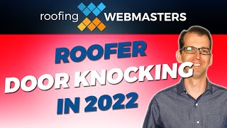 Roofer Door Knocking in 2022 (Does Selling Roofs Door to Door Still Work?)