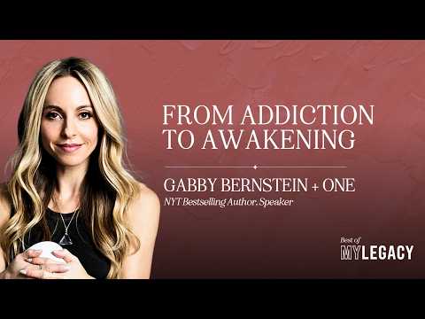 Gabby Bernstein Plus One: From Addiction to Awakening