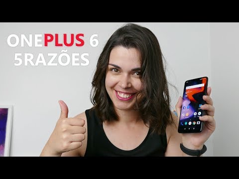 5 RAZÕES para COMPRAR o OnePlus 6