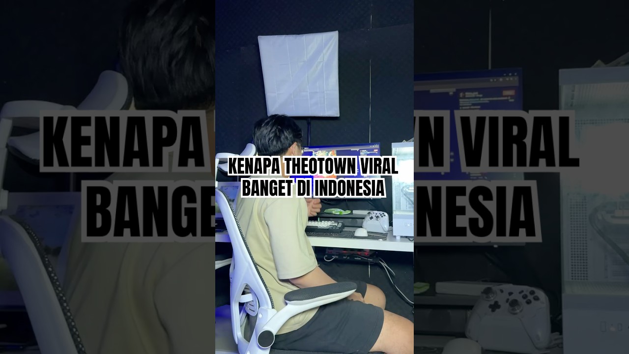 Kenapa theotown viral banget di indonesia? 