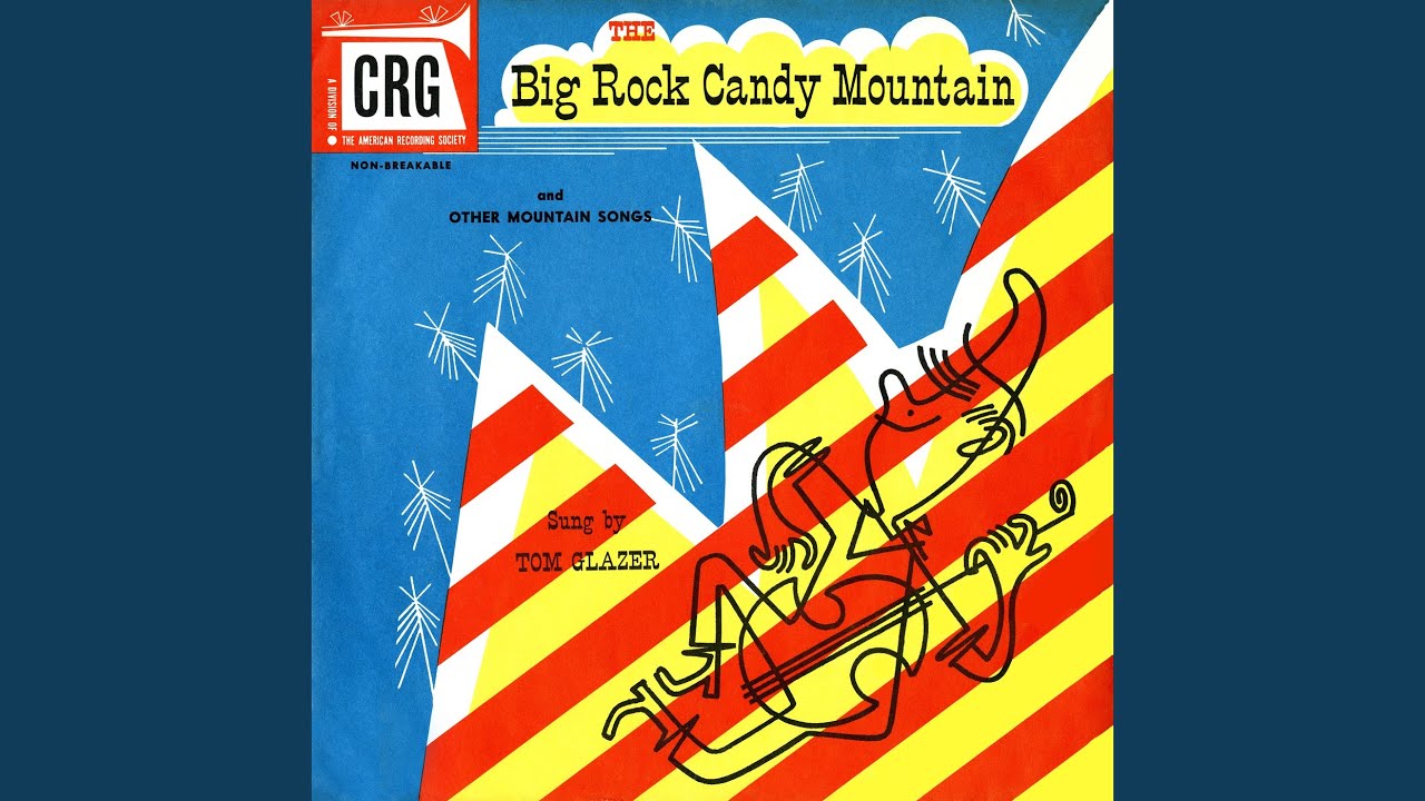 The Big Rock Candy Mountain - YouTube