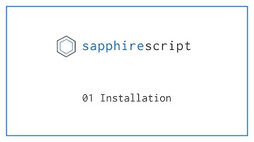 SapphireScript Tutorial 01 - Installation