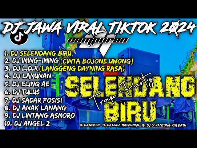 DJ SELENDANG BIRU, LAMUNAN, IMING-IMING | DJ JAWA VIRAL TIKTOK 2024 CAMPURAN - SOUNDRENALINE HOREG class=