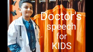 #fancy dress competition#speech about doctor's#for kids