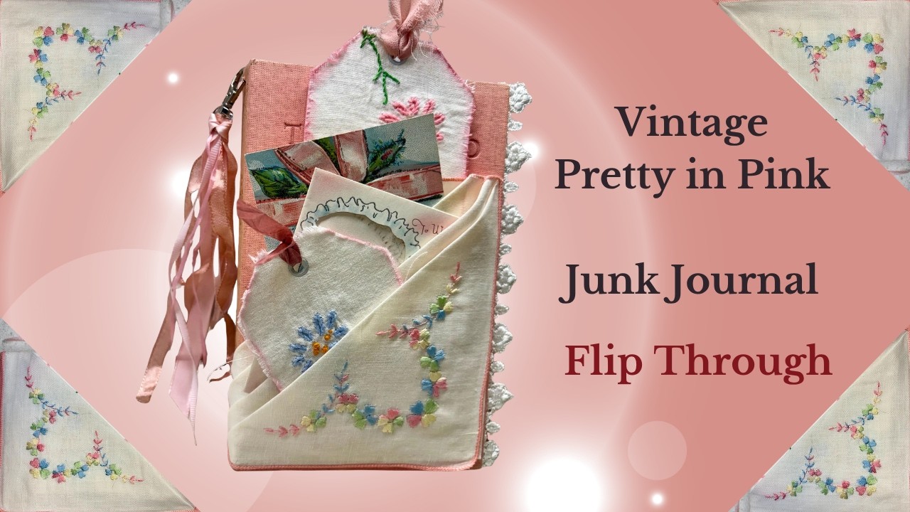 Vintage Pink Junk Journal Flip Through by Hyperstamper - YouTube