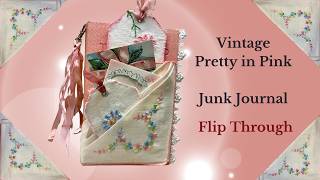 Vintage Pink Junk Journal Flip Through by Hyperstamper - YouTube