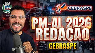 CONCURSO PM-AL: Redação CEBRASPE no passo a passo | AULA 01