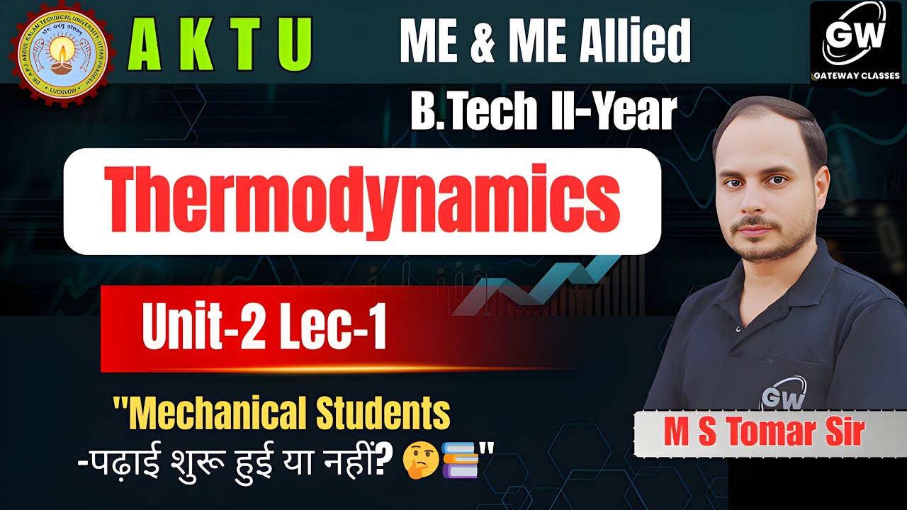 ⚙️"ME 2nd Year | Thermodynamics Unit-2 Lecture-1 | Gateway Classes"