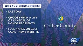 Last day to vote on name for Collier County's new veterans nursing home