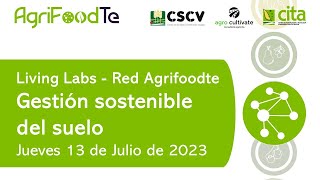 Red AgrifoodTe  Living Lab de GESTIÓN SOSTENIBLE del SUELO en Alcañiz el 24/10/2023