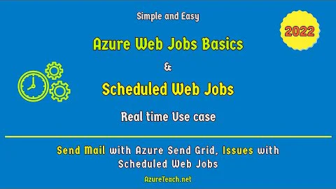Azure Web Jobs | Azure Scheduled Web Job Complete Tutorial | Azure Send Email