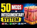 🔥 50 MCQs on Integumentary System | Most Important Questions for Nursing Exams | JKSSB | | ANM GNM