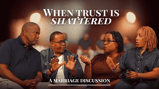 From Broken Trust to Healing: Married Couples Talk Betrayal