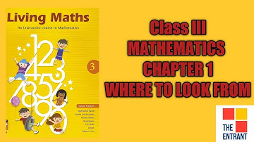 Maths | CBSE (Class III) | Chapter 1- Where to Look From | With Questions & Solutions