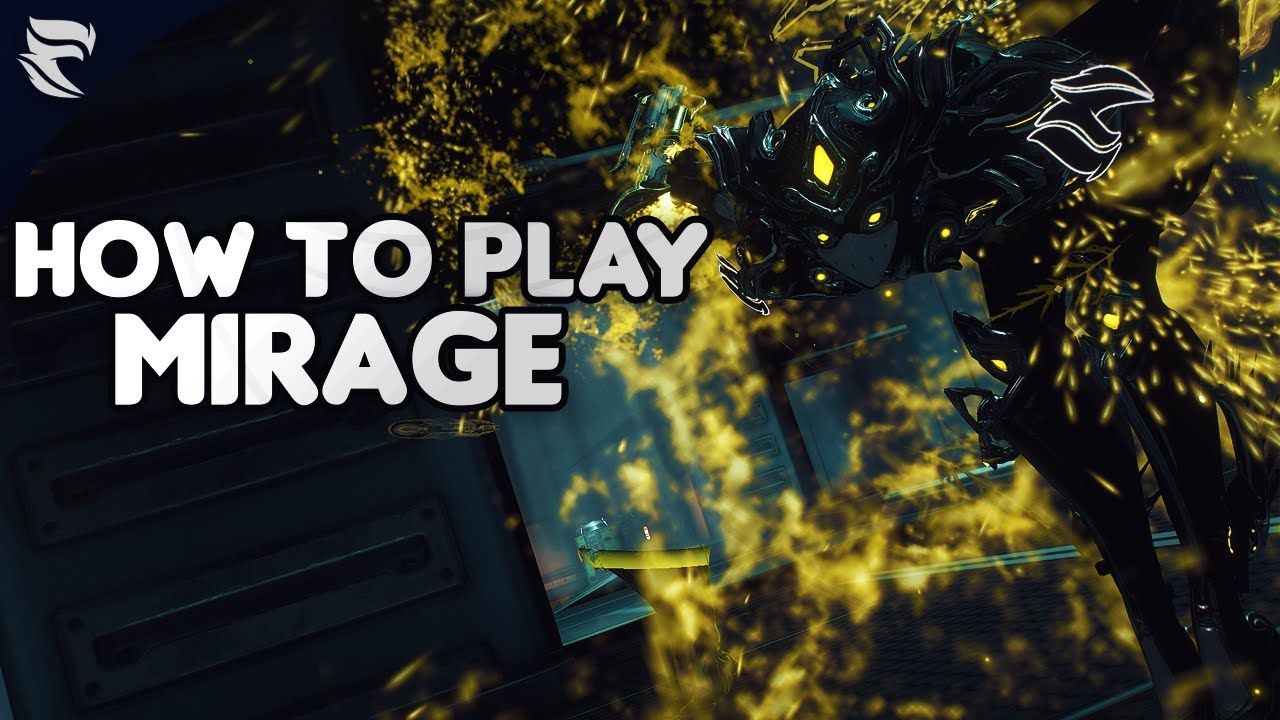 Warframe How to play Mirage 2019 YouTube