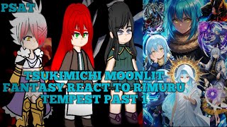 Tsukimichi Moonlit Fantasy react to Rimuru Tempest Past 1