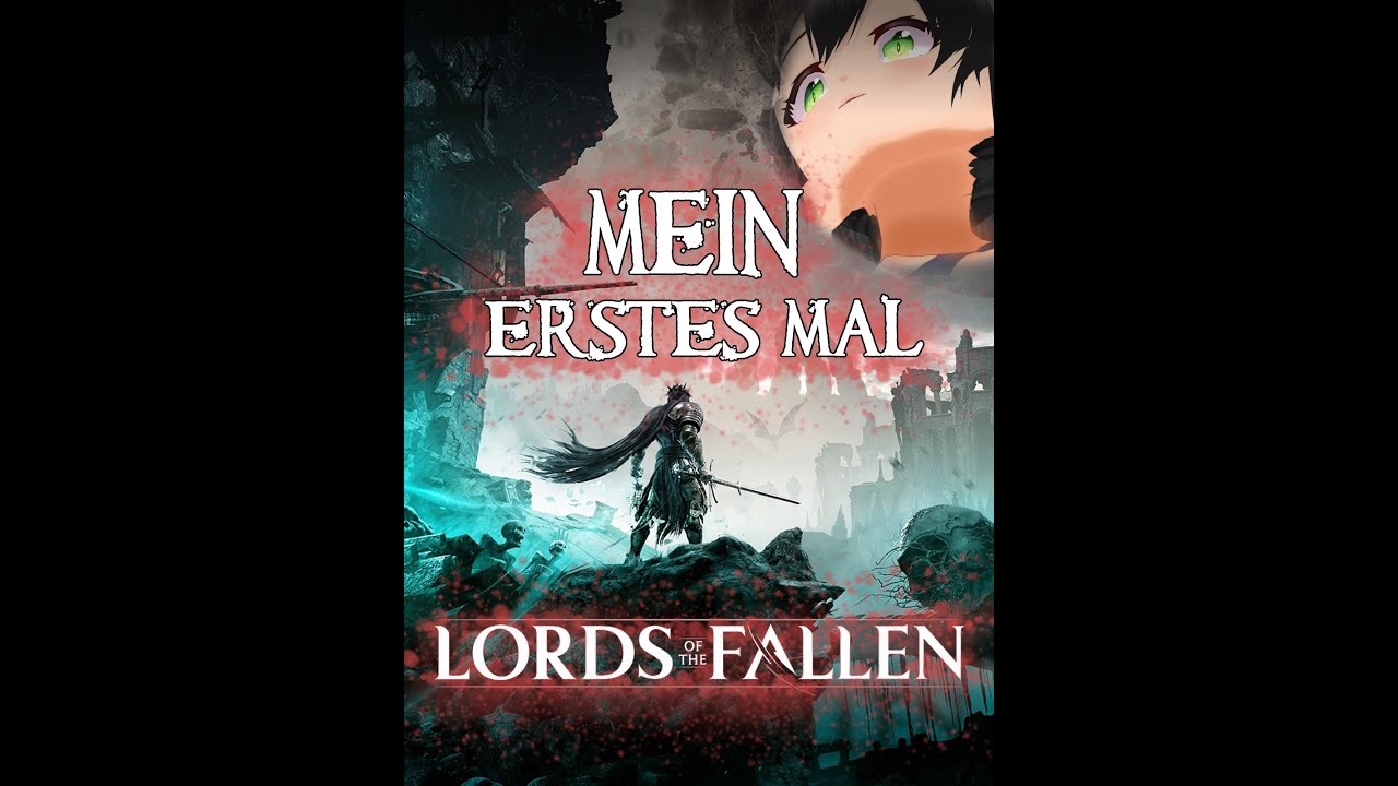 Mein erstes Mal Lords of the Fallen
