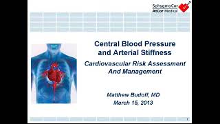 Central Blood Pressure and Arterial Stiffness  Cardiovascular Risk Assessment & Management