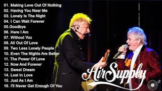 Air Supply Greatest Hits💽  The Best Air Supply Songs 👑 Best Soft Rock Playlist Of Air Supply 🎧