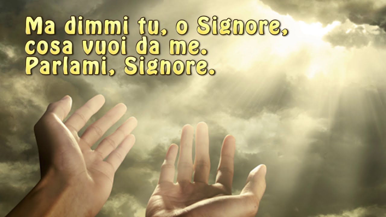 PARLAMI SIGNORE - Testo e musica di MARIO CHIARAPINI