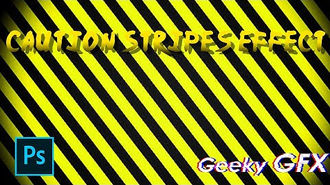 Caution Stripes Effect - Photoshop Tutorial | Manipulation in Photoshop | Geeky GFX ⚠️⚠️⚠️