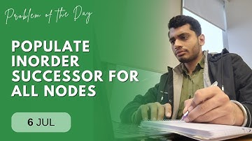 POTD- 06/07/2024 | Populate Inorder Successor for all nodes | Problem of the Day | GeeksforGeeks