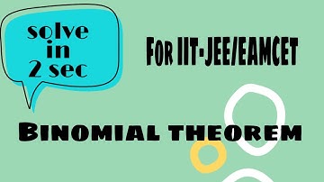 Simple tricks for binomial theorem coefficient/IIT-JEE main 2020/EAMCET/12th board maths/part-2