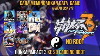 Cara Memindahkan Data & Obb Game Honkai Impact 3 Ke SdCard No Root Dengan Taichi | Apakah Bisa ??? screenshot 5