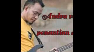 Andra respati_'penantian sia-sia'''