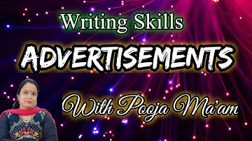 Advertisements | Writing Skills | Pooja Sharma