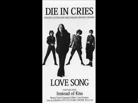 DIE IN CRIES - LOVE SONG [1993] - YouTube