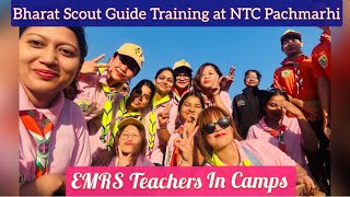 Bharat Scout Guide Training || EMRS TEACHERS’ Training in NTC Panchmarhi || Vlog ||