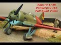 Eduard 1/48 Polikarpov I16 Type 10 Full Build Video