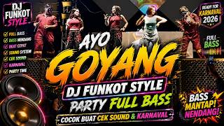 DJ LET'S DANCE - DJ FUNKOT STYLE PARTY FULL BASS 🔥 PERFECT FOR SOUND CHECK & CARNIVAL 2026
