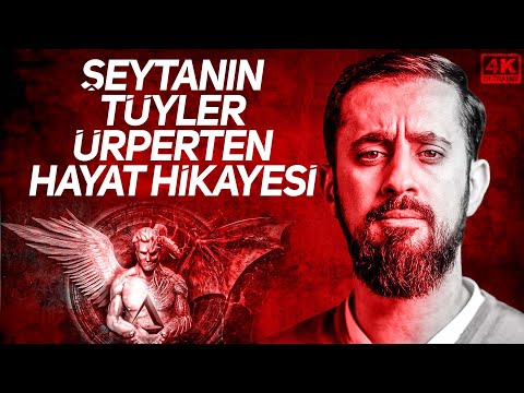 Şeytan'ın Tüylerinizi Ürpertecek İnanılmaz Hayat Hikayesi - Şeytanın Yaratılması| Mehmet Yıldız