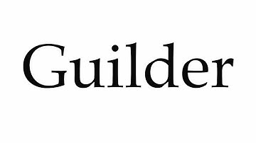 How to Pronounce Guilder