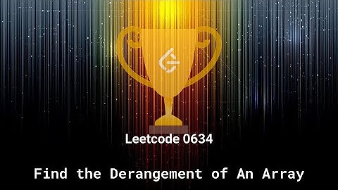 Leetcode 0634. Find the Derangement of An Array