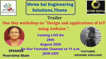 One Day Workshop on Desgin of IoT using Arduino, (TRAILER)