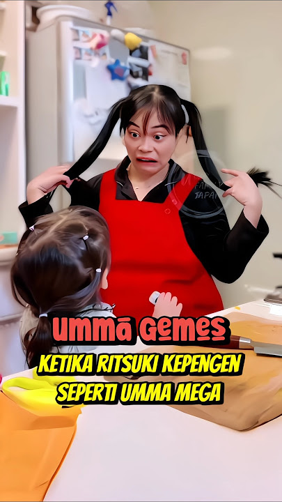Download lagu UMMA GEMES! KETIKA RITSUKI KEPENGEN SEPERTI UMMA MEGA #uenofamilyjapan #ritsuki
