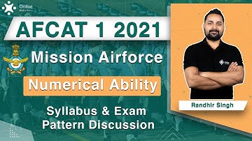 AFCAT 1 2021 | Number Ability| Syllabus, Strategy, Exam Pattern | Mission Airforce | Online Benchers