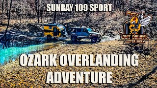 An Ozark Overland Adventure in our Sunray 109 Sport