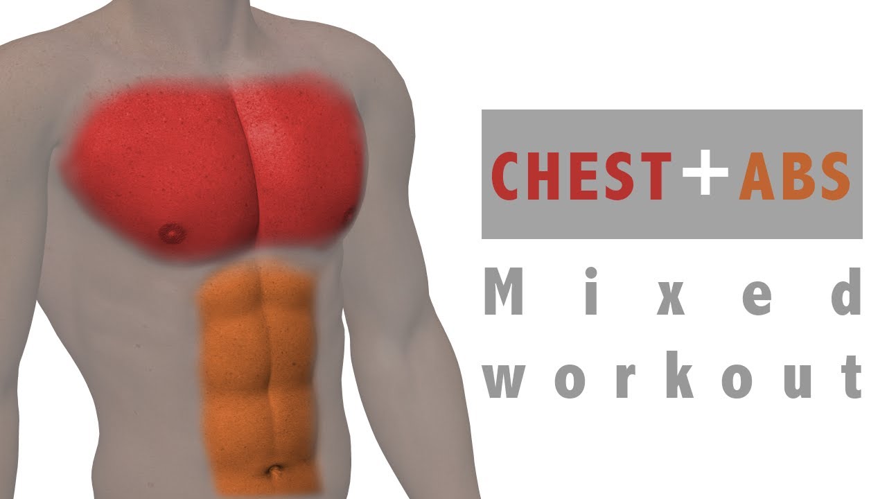 Abs Chest Mixed Workout Youtube