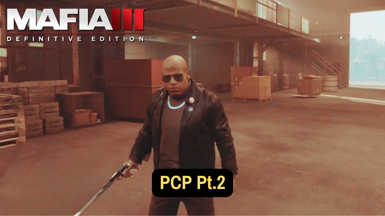 Mafia 3 [110] PCP Pt.2/3 - YouTube