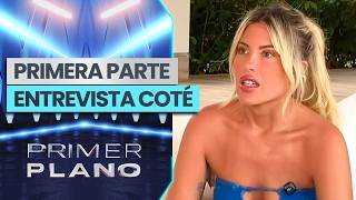 SU VERDAD DEL ESCÁNDALO: Primera parte de la entrevista a Coté López tras infidelidad - Primer Plano