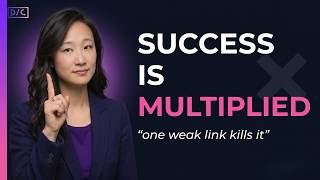 Success Is Multiplied (One Weak Link Kills It)